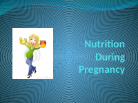 Nutrition During Pregnency.pptx